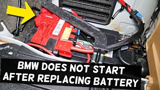 WHY BMW DOES NOT START AFTER REPLACING BATTERY X1 X2 X3 X4 X5 X6 F10 F30 F11 F31 F32 f33 F36 F25 F26 [upl. by Eetnahc]