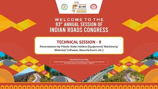 83rd Annual Session of the Indian Roads Congress  Technical Session 7 [upl. by Nrehtac820]