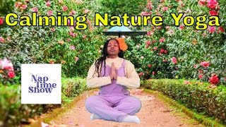 Guided Nature Yoga amp Meditation for Kids  Calming Routine  THE NAP TIME SHOW ☁️ [upl. by Eenaj]