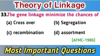 Genetics mcq  Linkage  Linkage and Crossing over [upl. by Jordanson]