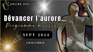 DEVANCER L’AURORE  Septembre 2024 [upl. by Pierpont57]