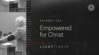 Empowered for Christ [upl. by Kcirreg307]