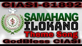 Ciasi 61892 Theme Song2021Ciasi 61892Samahang Ilocano Original [upl. by Billie143]