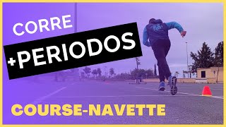 COURSE NAVETTE🏃¿Cómo entrenar para correr MÁS PERIODOS [upl. by Yornoc58]