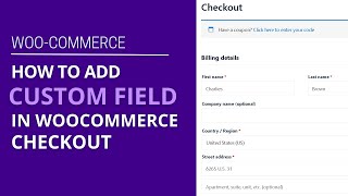 How to add a custom field to the WooCommerce checkout page [upl. by Tirza]