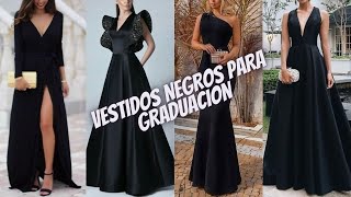 OPCIONES EN VESTIDOS PARA GRADUACION EN COLOR NEGRO💞OPTIONS IN BLACK GRADUATION DRESSES💯🔅 [upl. by Bills]