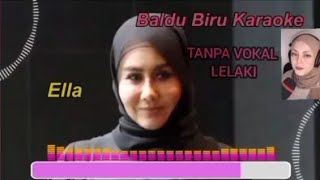 BALDU BIRU karaoke tanpa vokal lelaki [upl. by Wycoff]