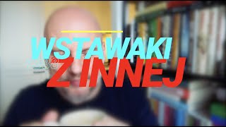 Wstawaki 1388 Z innej [upl. by Anelet]