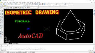 Isometric Drawing in AutoCAD  Tutorial 3  In Kannada ಆಟೋಕ್ಯಾಡ್ ಕನ್ನಡ  ಸಂಚಿಕೆ – 3 [upl. by Tova408]