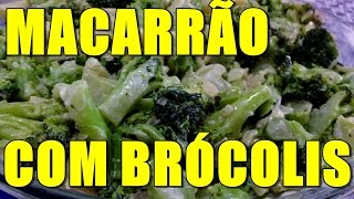 MACARRÃO COM BRÓCOLIS DELICIOSO RÁPIDO E FÁCIL DE FAZER POR MARA CAPRIO [upl. by Aidroc698]