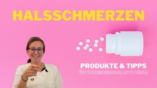 Halsschmerzen  3 Produkte aus der österreichischen Apotheke [upl. by Chemash]