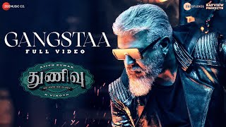 Gangstaa  Full Video  Thunivu  Ajith Kumar  H Vinoth  Manju Warrier  Ghibran  Shabir Sulthan [upl. by Sabrina]