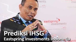 Prediksi IHSG Eastspring Investments Indonesia [upl. by Teplitz]