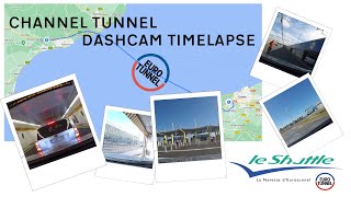 4K Dashcam Road Trip  Channel Tunnel Timelapse  France to GB [upl. by Rubin]