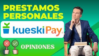 Prestamos kueski en línea en México Opiniones y fiabilidad [upl. by Assilen]