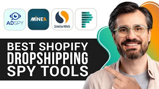 Best Shopify Dropshipping Spy Tools  AdSpy vs Minea vs SimilarWeb vs Pipiads 2024 [upl. by Laniger885]