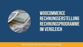 WooCommerce Rechnungserstellung  Rechnungsprogramme im Vergleich [upl. by Analed]