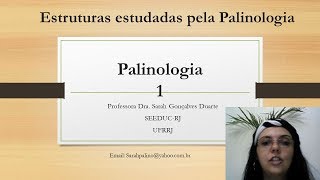 Palinologia 1  Estruturas estudadas pela Palinologia [upl. by Ettenwad]