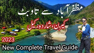 Muzaffarabad to Toabat Neelum Valley Azad Kashmir By Road  Road Trip Loc Keran Sharda Arang Kel [upl. by Wenonah665]