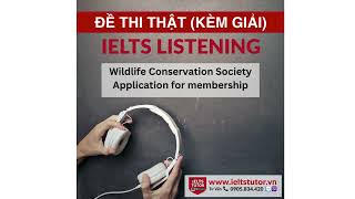 Wildlife Conservation Society Application for membership IELTS LISTENING Vol 3 Test 3 Section 1 [upl. by Lewin]