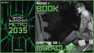 Metro 2035 Audiobook Chapter 20 Miracles  Post Apocalyptic Novel by Dmitry Glukhovsky [upl. by Weir]