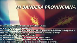 Mi bandera provincianaca LyMOscar Alberto Moressi [upl. by Way427]