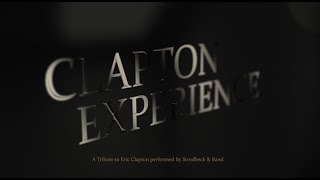 Clapton Experience  Image Film [upl. by Eahsat681]