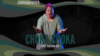 Choka Choka  Salsation® Choreography by SMT Kevin OD [upl. by Inaoj]