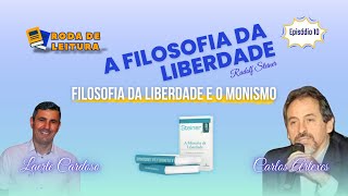 RODA DE LEITURA  A Filosofia da Liberdade  Rudolf Steiner  EP 10 [upl. by Harley]