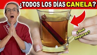 Toma Té de CANELA a DIARIO y mira cómo CAMBIA TU CUERPO 7 Beneficios Verificados [upl. by Ahsirhcal]