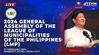 2024 General Assembly of the League of Municipalities of the Philippines 2272024 [upl. by Polito583]