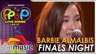 Barbie Almalbis  Himig Handog PPop Love Songs 2016 Finals Night [upl. by Ydniahs451]