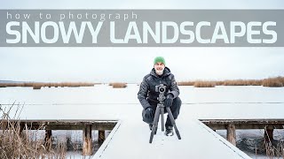 How to Photograph Snowy Landscapes  An in Depth Winter Photography Lesson [upl. by Peppy965]