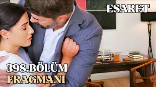 Esaret Dizisi 398Bölüm Fragmanı Redemption Episode 398Promo English amp Spanish subs [upl. by Oigile]