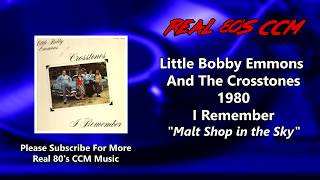 Little Bobby Emmons And The Crosstones  Malt Shop in the Sky HQ [upl. by Aural721]