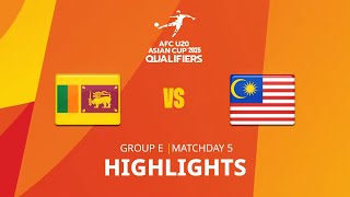 Sri Lanka  Malaysia  Group E  MD5  AFC U20 Asian Cup 2025 Qualifiers  Highlights [upl. by Ailime842]