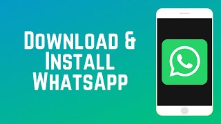 How to Download and Install WhatsApp  WhatsApp Guide Part 2 [upl. by Pudens]