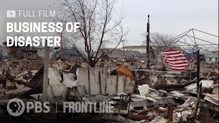 Business of Disaster full documentary  FRONTLINE [upl. by Sublett325]