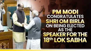 Live PM Modi congratulates Shri Om Birla on being elected as the Speaker for the 18th Lok Sabha [upl. by Naugal976]