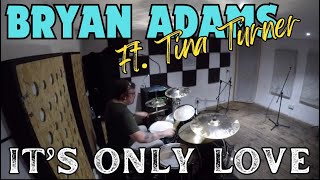 Bryan Adams ft Tina Turner  It’s Only Love Drum Cover  Shane Mason [upl. by Akired]