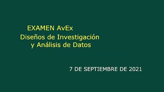 Examen AvEx Diseños de Investigación y Análisis de Datos [upl. by Analad]