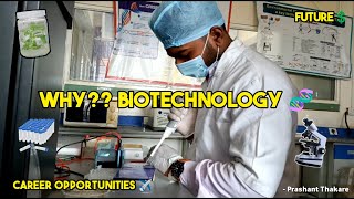 Why B Tech Biotechnology  career and opportunities in Btech biotechnology [upl. by Padraig910]