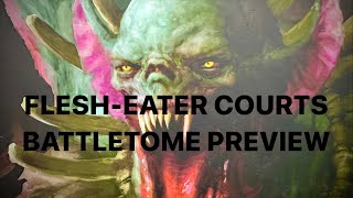 NEW  Flesh Eater Courts Battletome Preview [upl. by Ahearn]