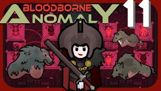 Part 11 Bloodborne Anomaly RimWorld [upl. by Anitram46]