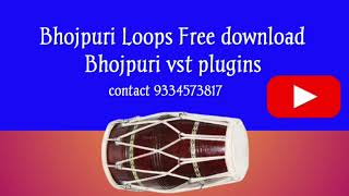 bhojpuri Loops free download  bhojpuri vst plugins  tabla dholak mix Rhythum Pack [upl. by Jamal]