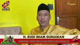 H RUDI IMAM GUNAWAN ANGGOTA DPRD KOBAR FRAKSI PARTAI GOLKAR [upl. by Atidnan]