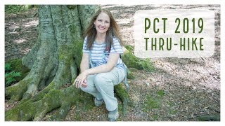 PCT 2019 THRUHIKE  INTRO [upl. by Antipus687]