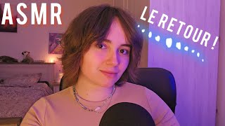 ASMR  Mon RETOUR sur la chaîne Ça faisait longtemps [upl. by Featherstone]