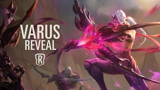 Varus  New Champion  Legends of Runeterra [upl. by Mccafferty]