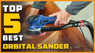 Best Orbital Sander in 2024  Top 5 Orbital Sander Review [upl. by Aniale450]